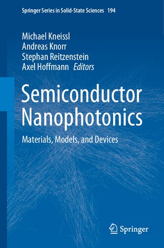 Semiconductor Nanophotonics: Materials, Models, and Devices (Springer Series in Solid-State Sciences, 194)