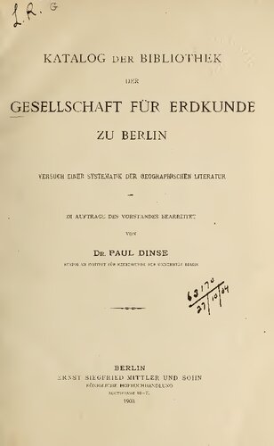 Katalog der Gesellschaft für Erdkunde zu Berlin ; Versuch einer Systematik der geographischen Literatur