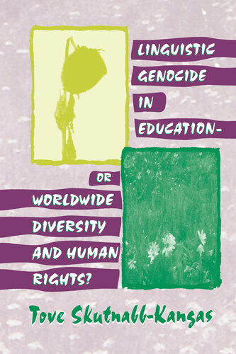 Linguistic Genocide in Education--or Worldwide Diversity and Human Rights?