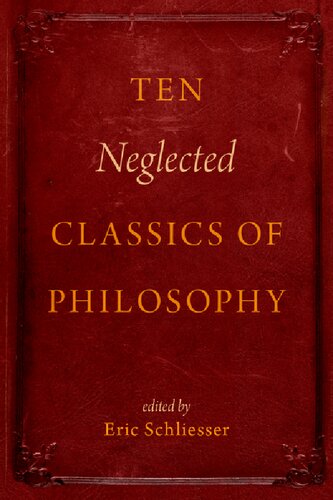 Ten Neglected Classics of Philosophy