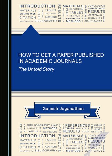 How to Get a Paper Published in Academic Journals: The Untold Story