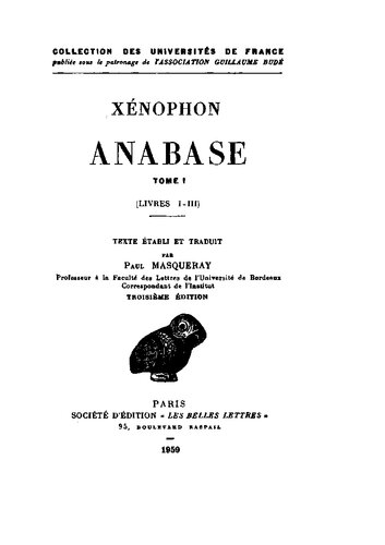 Xénophon: Anabase, Tome I : Livres I-III