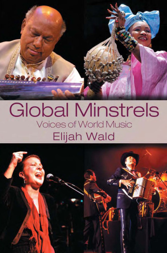Global Minstrels: Voices of World Music