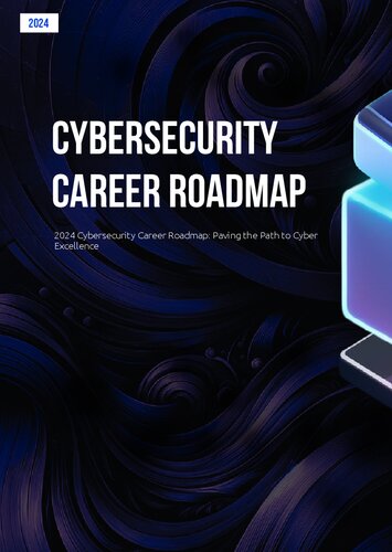 Cybersecurity Career Roadmap 2024: Paving the Path to Cyber Excellence