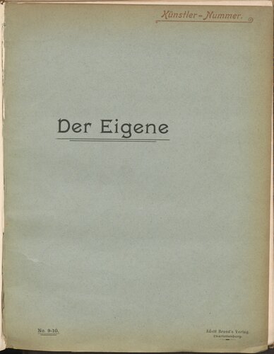 Der Eigene: No. 9–10, am 15. März 1897