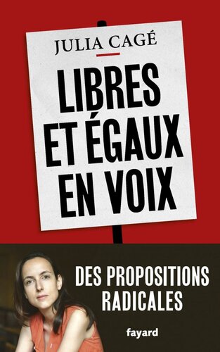 Libres et égaux en voix. Des propositions radicales