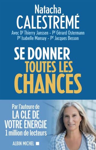 Se donner toutes les chances