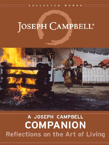 A Joseph Campbell Companion: Reflections on the Art of Living