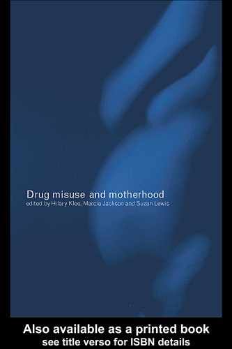 Drug Misuse and Motherhood