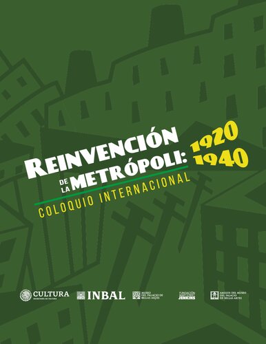 Reinvención de la metrópoli: 1920-1940