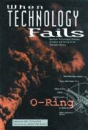When Technology Fails: Significant Technological Disasters, Accidents, and Failures of the Twentieth Century