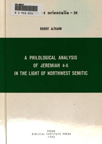 A Philological Analysis of Jeremiah 4-6 in the Light of Northwest Semitic