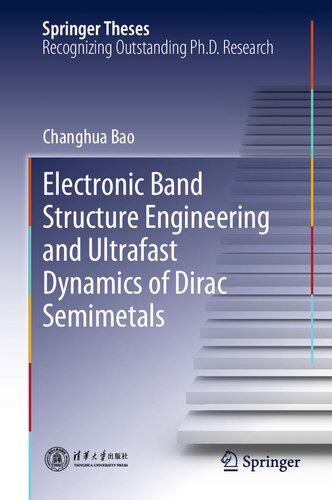Electronic Band Structure Engineering and Ultrafast Dynamics of Dirac Semimetals (Springer Theses)