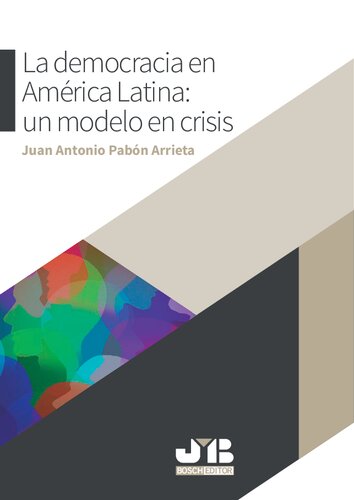 La democracia en América Latina: un modelo en crisis