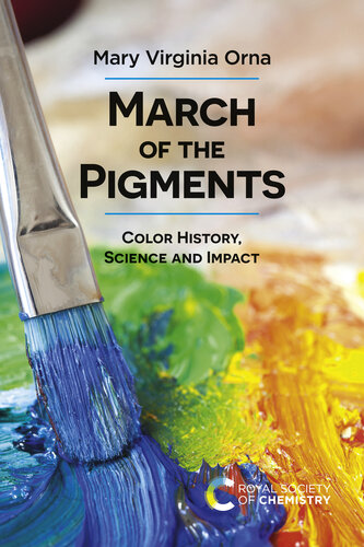 March of the Pigments: Color History, Science and Impact