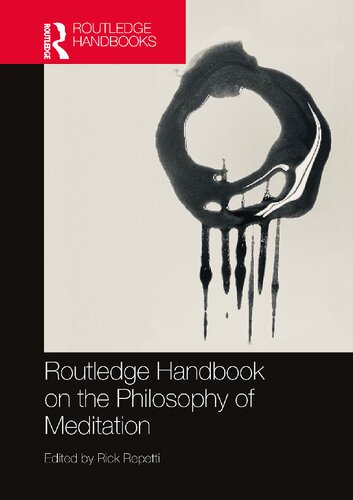 The Routledge Handbook on the Philosophy of Meditation
