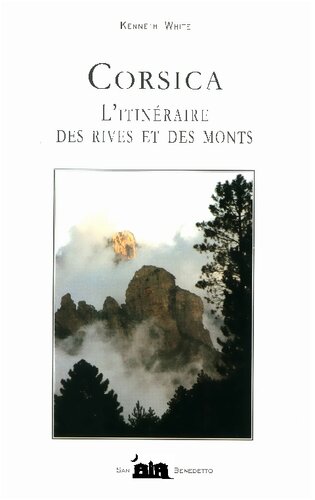 Corsica : l'itinéraire des rives et des monts