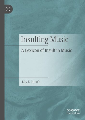 Insulting Music: A Lexicon of Insult in Music