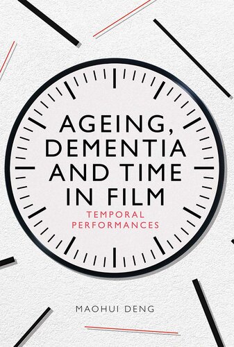 Ageing, Dementia and Time in Film