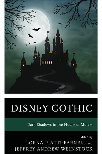 Disney Gothic: Dark Shadows in the House of Mouse (Lexington Books Horror Studies)