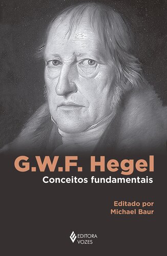 G. W. F. Hegel: Conceitos fundamentais