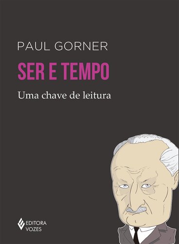 Ser e tempo: Uma chave de leitura