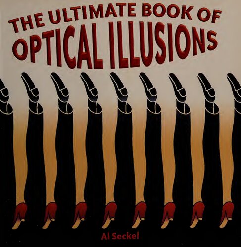 The Ultimate Book of Optical Illusions