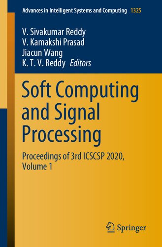 Soft Computing and Signal Processing: Proceedings of 3rd ICSCSP 2020, Volume 1 (Advances in Intelligent Systems and Computing, 1325)