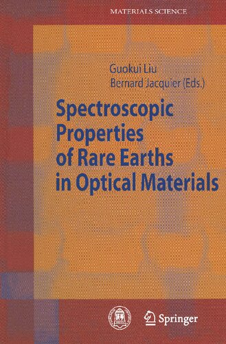 Spectroscopic Properties of Rare Earths in Optical Materials (Springer Series in Materials Science, 83)
