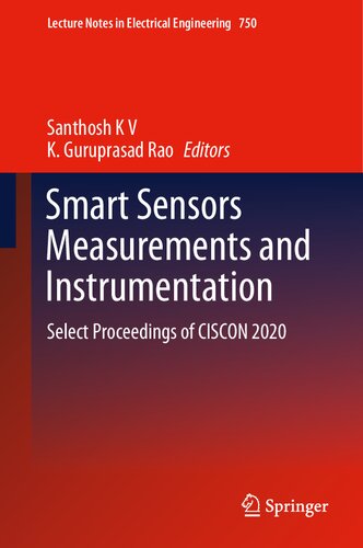 Smart Sensors Measurements and Instrumentation: Select Proceedings of CISCON 2020 (Lecture Notes in Electrical Engineering, 750)