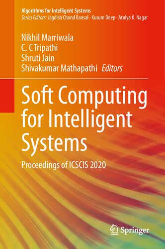 Soft Computing for Intelligent Systems: Proceedings of ICSCIS 2020 (Algorithms for Intelligent Systems)