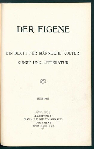 Der Eigene: Ein Blatt für männliche Kultur, Kunst und Litteratur, Juni 1903