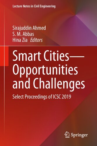 Smart Cities―Opportunities and Challenges: Select Proceedings of ICSC 2019 (Lecture Notes in Civil Engineering, 58)
