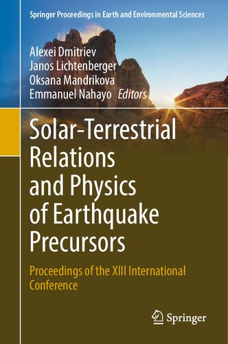 Solar-Terrestrial Relations and Physics of Earthquake Precursors: Proceedings of the XIII International Conference (Springer Proceedings in Earth and Environmental Sciences)