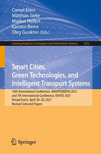 Smart Cities, Green Technologies, and Intelligent Transport Systems (Communications in Computer and Information Science)