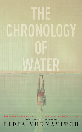 The Chronology of Water: A Memoir