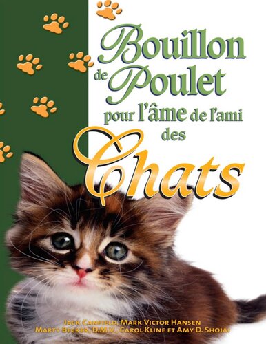 Bouillon de poulet pour l'âme de l'ami des chats