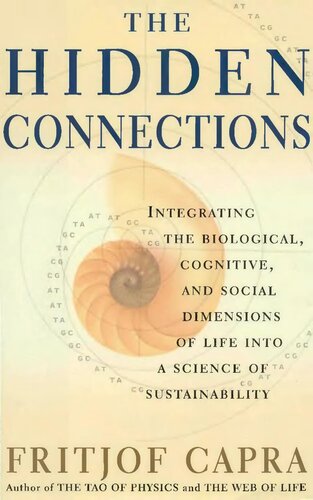 The Hidden Connections: Integrating the Biological Cognitive and Social Dimensions of Life