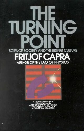 The Turning Point: Science, Society, and the Rising Culture