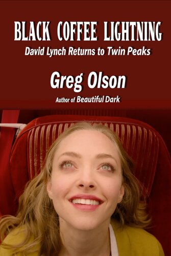 Black Coffee Lightning David Lynch Returns to Twin Peaks