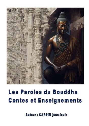 Les paroles du Bouddha. Contes et enseignements