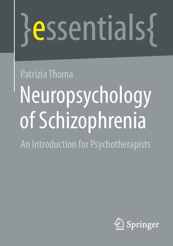Neuropsychology of Schizophrenia: An Introduction for Psychotherapists