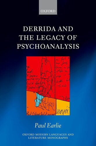 Derrida and the Legacy of Psychoanalysis (Oxford Modern Languages and Literature Monographs)