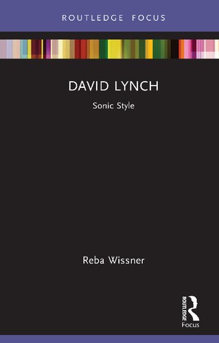 David Lynch (Filmmakers and Their Soundtracks)