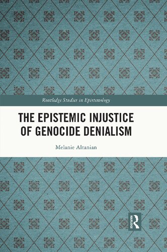 The Epistemic Injustice of Genocide Denialism