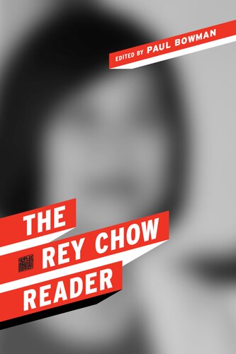 The Rey Chow Reader