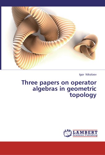 Three papers on operator algebras in geometric topology
