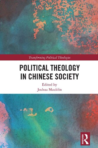 Political Theology in Chinese Society (Transforming Political Theologies)