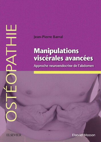 Manipulations viscérales avancées : Approche neuroendocrine de l'abdomen
