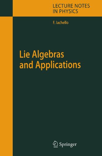 Lie Algebras and Applications (Lecture Notes in Physics)